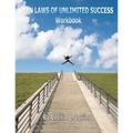 Ten Laws of Unlimited Success Workbook