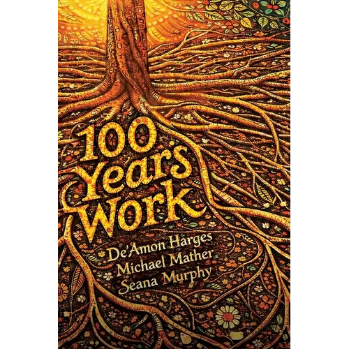 100 Years Work