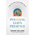 Pursuing God's Presence