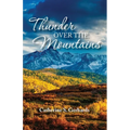 Thunder Over the Mountains