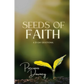 Seeds of Faith: A 31-Day Devotional