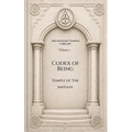 Codex of Being: Temple of the Initiate