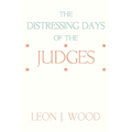 The Distressing Days of the Judges