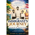 Still Standing as an Immigrant: From Jamaica to America: Faith, Failure and the Fight to Belong