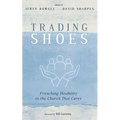 Trading Shoes: Preaching Disability in the Church That Cares