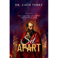 Set Apart - The Life and Legacy of the Apostle Paul