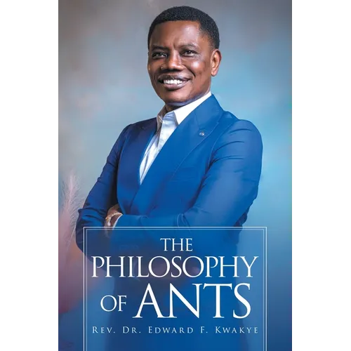 The Philosophy of Ants