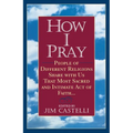 How I Pray
