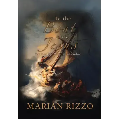 In the Boat with Jesus: and other places where the savior walked