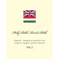 Holy Bible. Károli Bible: English - Hungarian Parallel Text