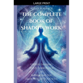 The Complete Book of Shadow Work