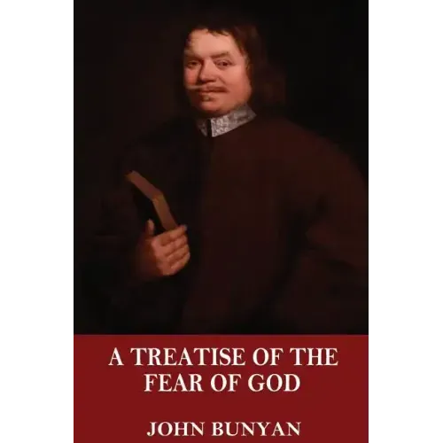A Treatise of the Fear of God
