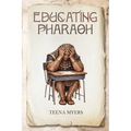 Educating Pharaoh