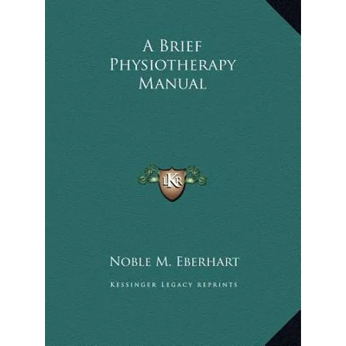A Brief Physiotherapy Manual