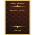 Hebrewisms of West Africa