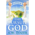 The Pursuit of God