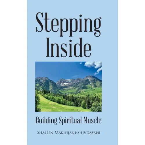 Stepping Inside: Building Spiritual Muscle