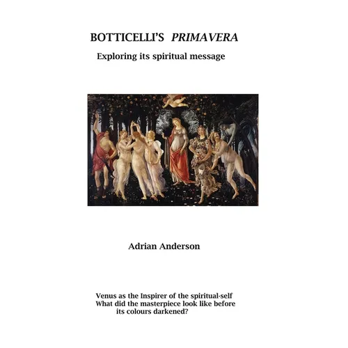 Botticelli's Primavera: Exploring its spiritual message