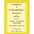 Texas and Oklahoma Births, Deaths and Marriages from the Fort Worth Record: November, 1903 to November 1904