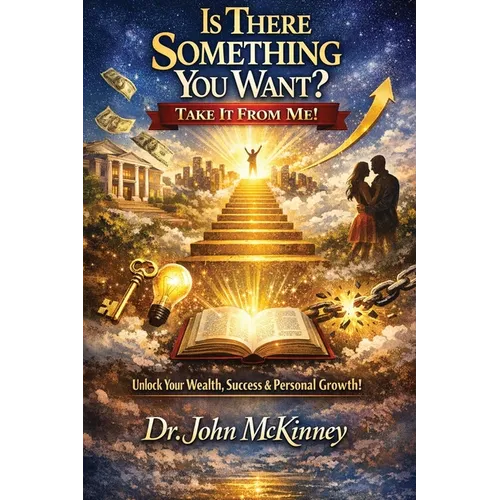 Is There Something You Want? Take It From Me!