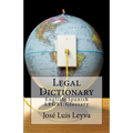 Legal Dictionary: English-Spanish LEGAL Glossary