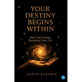Your Destiny Begins Within
