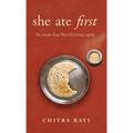 she ate first: The Seetha Paati Way Of Living Lightly