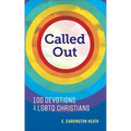 Called Out: 100 Devotions for LGBTQ Christians