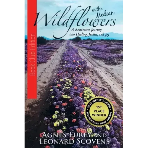Wildflowers in the Median: A Restorative Journey into Healing, Justice, and Joy