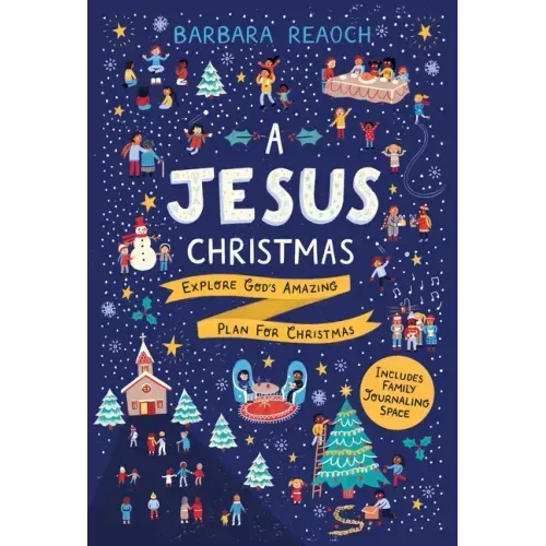 A Jesus Christmas: Explore God's Amazing Plan for Christmas