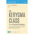The Kerygma Class 7: 14 Devotional: A Collection of Devotional E-mails Praying for our Nation