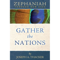 Gather the Nations: Zephaniah Through New Eyes