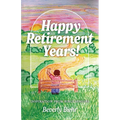Happy Retirement Years! Inspiration From Bible Seniors
