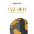 Valued: A Divine Awakening with the Holy Spirit