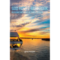 God Moves Workbook: Recognizing Jesus in Your Everyday Life