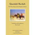 Qasidah Burdah: The Three Poems of the Prophet's Mantle