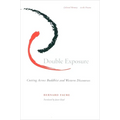Double Exposure: Cutting Across Buddhist and Western Discourses