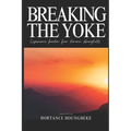 Breaking The Yoke