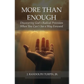 More Than Enough: Discovering God's Radical Provision When You Can't See a Way Forward