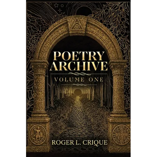 Poetry Archive: Volume One