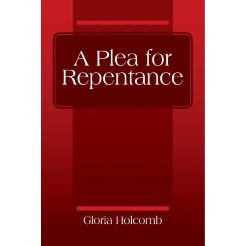 A Plea for Repentance