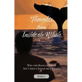 Thoughts from Inside the Whale: Why the Book of Jonah isn't about Jonah or a Whale