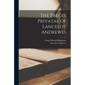 The Preces Privatae of Lancelot Andrewes