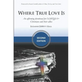 Where True Love Is: an affirming devotional for LGBTQIA+ Christians and their allies