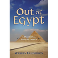 Out of Egypt - A Devotional Study of Exodus