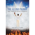 The Second Promise: Eddie's Remarkable Journey to Redemption