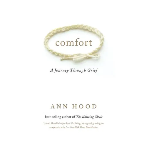 Comfort: A Journey Through Grief