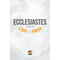 Ecclesiastes from Start2Finish