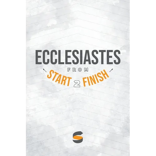 Ecclesiastes from Start2Finish
