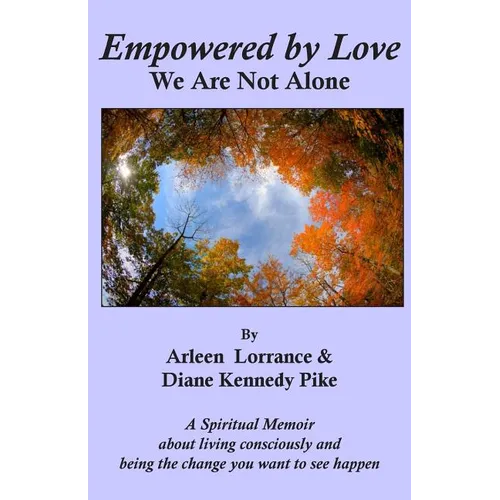 Empowered by Love: We Are Not Alone
